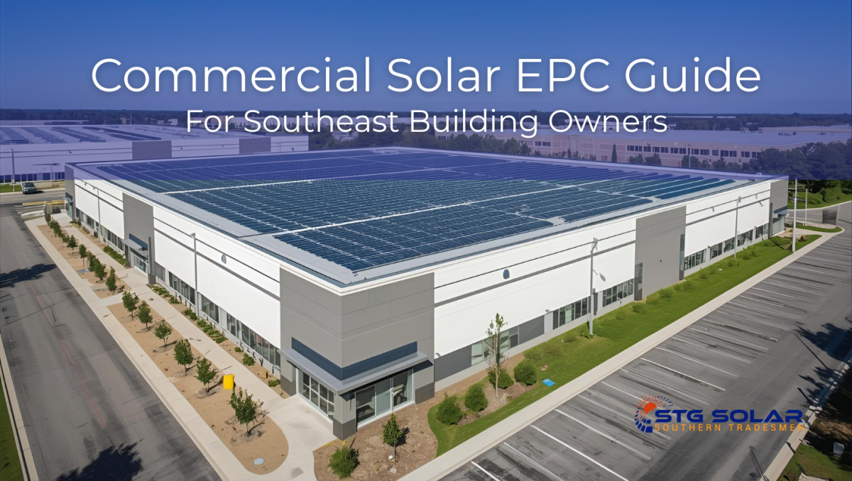 Commercial Solar EPC Services in the Southeast: Complete Guide for Building Owners